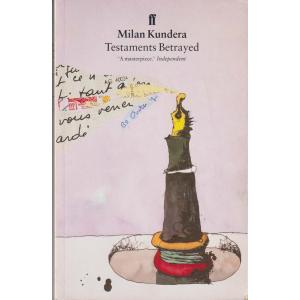 Testaments Batrayed by Milan Kundera