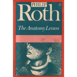 The Anatomy Lesson by Philip Roth