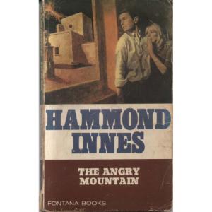 The Angry Mountain by Hammond Innes
