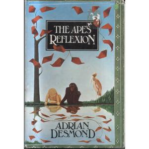 The Apes Relexion by Adrian Desmond