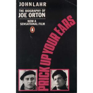The Biography of Joe Orton by John Lahr