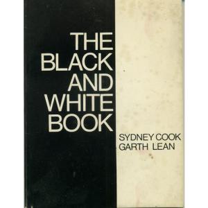 The Black And White Book by Sydney Cook and Garth Lean
