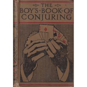 The Boys Book Of Conjuring by Unknown