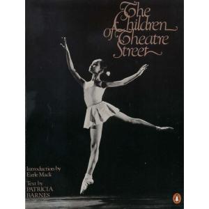 The Children Of Theatre Street by Earle Mack