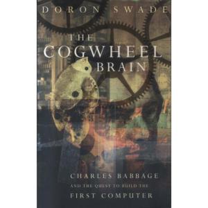 The Cogwheel Brain by Doran Swade