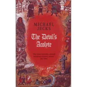The Devils Acolyte  by Michael Jecks