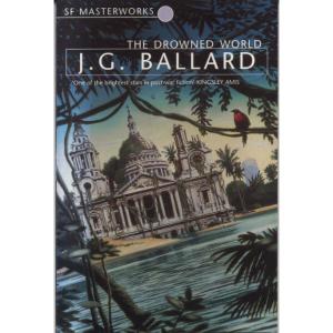 The Drowned World by JG Ballard