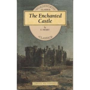 The Enchanted Castle by E Nesbit