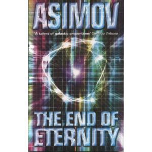 The End Of Eternity by Isaac Asimov