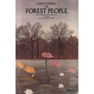 The Forest People by Colin Turnbull