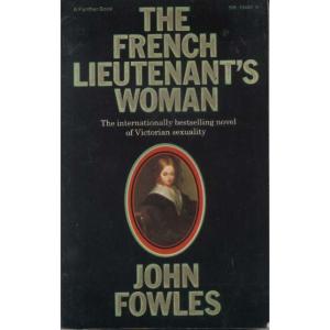 The French Lieutenants Woman by John Fowles
