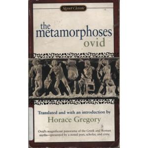 The metamorphoses by Horace Gregory