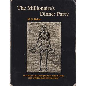 The Millionaires Dinner Party by MG Balme