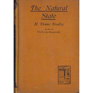 The Natural State by H Dennis Bradley
