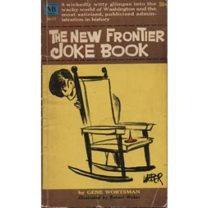 The New Frontier Joke Book by Gene Wortsman