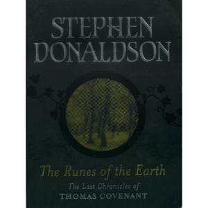 The Runes Of The Earth by Stephen Donaldson