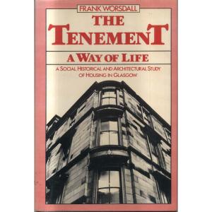 The Tenement - A Way Of Life by Frank Worrsdall