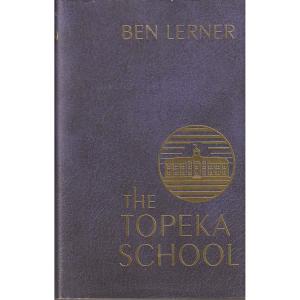 The Topeka School by Ben Lerner