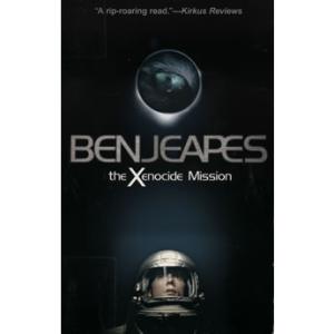 The Xenocide Mission by Ben Jeapes