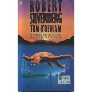 Tom OBedlam by Robert Silverberg