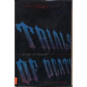 Trials of Death by Darren Shan