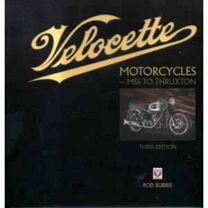 Velocette Motorcycles - MSS to Thruxton by Rod Burris