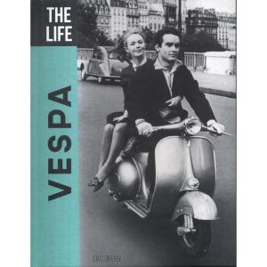 Vespa - The Life by Eric Dregni
