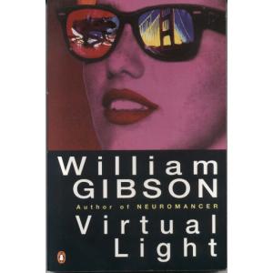 Virtual Light by William Gibson