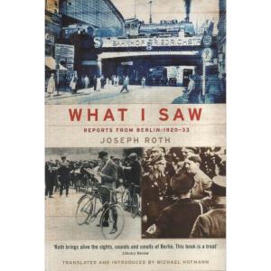 What I Saw by Joseph Roth