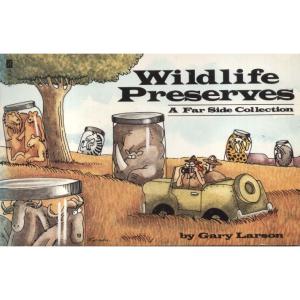 Wildlife Preserves by Gary Larson
