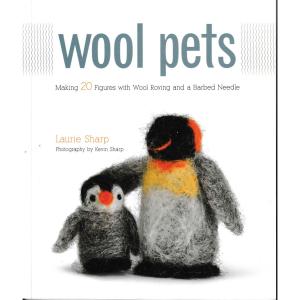 Wool Pets by Laurie Sharp