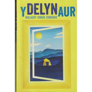 Y Delyn Aur by Malachy Owain Edwards