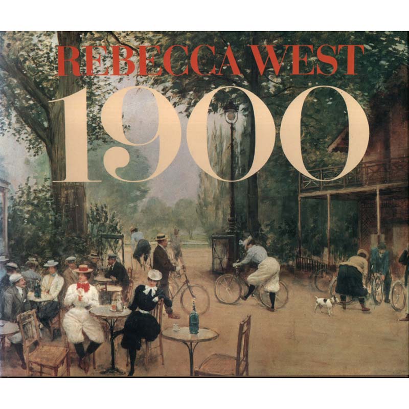 1900 by Rebecca West