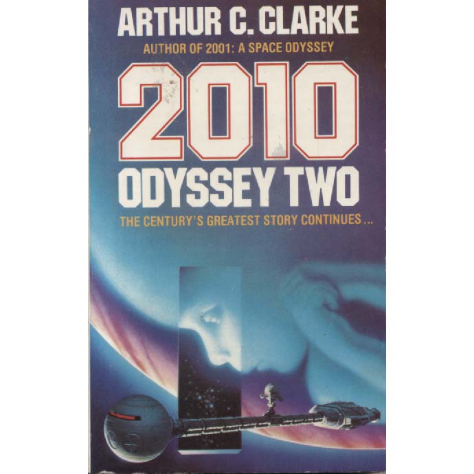 2010 Odyssey Two by Arthur C Clarke