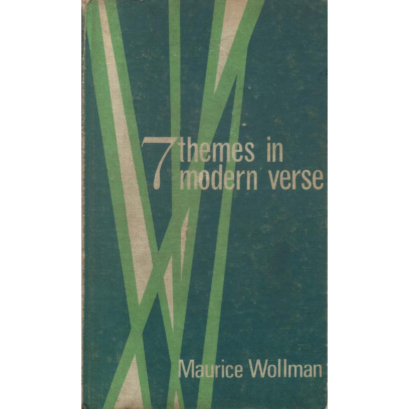 7 Themes In Modern Verse by Maurice Wollman