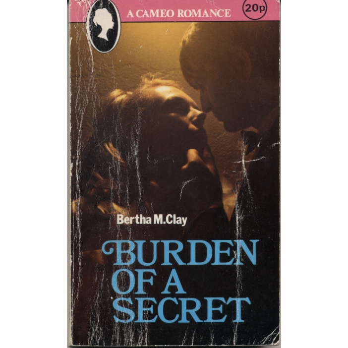 Burden Of A Secret by Bertha MClay