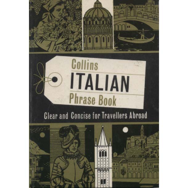 Collins Italian Phrase Book by Collins