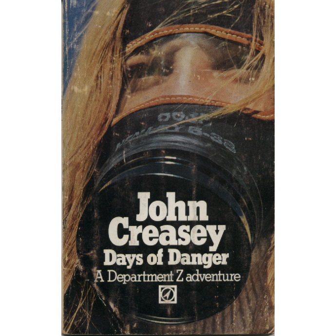 Days Of Danger by John Creasey
