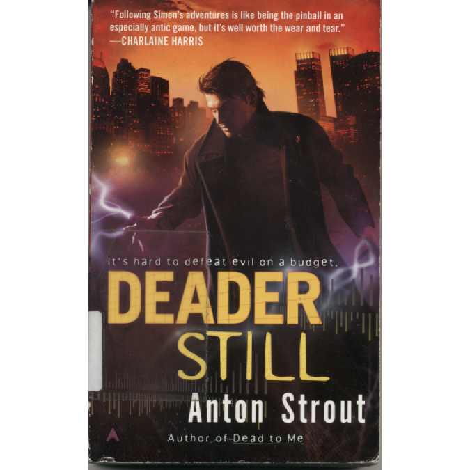 Deader Still by Anton Strout