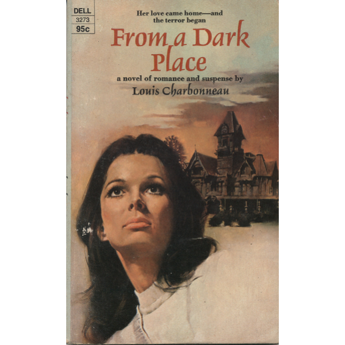 From A Dark Place by Louis Charbonneau