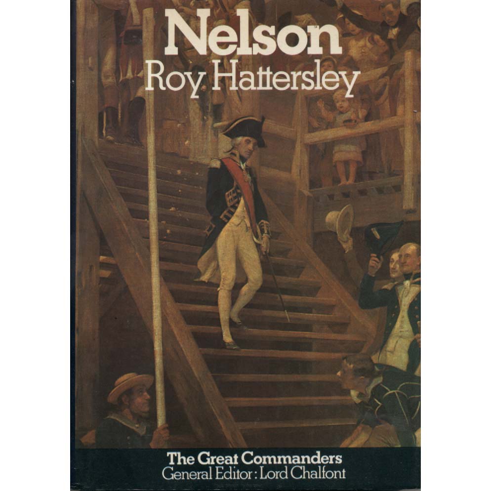 Nelson by Roy Hattersley