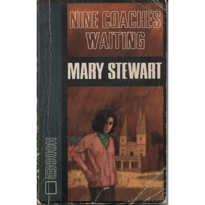 Nine Coaches Waiting by Mary Stewart