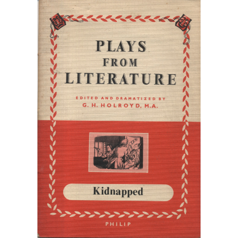 Plays from Literature - Kidnapped by GH Holroyd