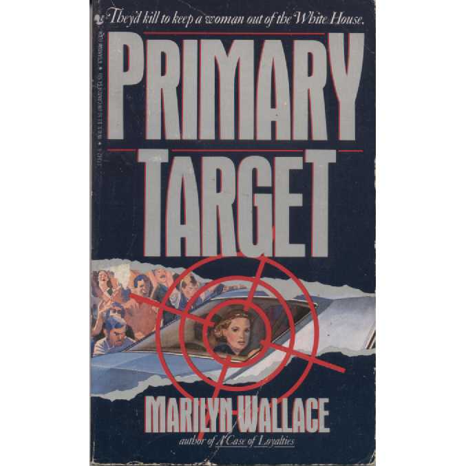 Primary Target by Marilyn Wallace