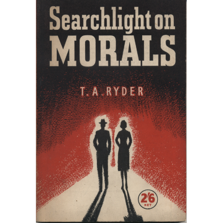 Searchlight On Morals by TA Ryder