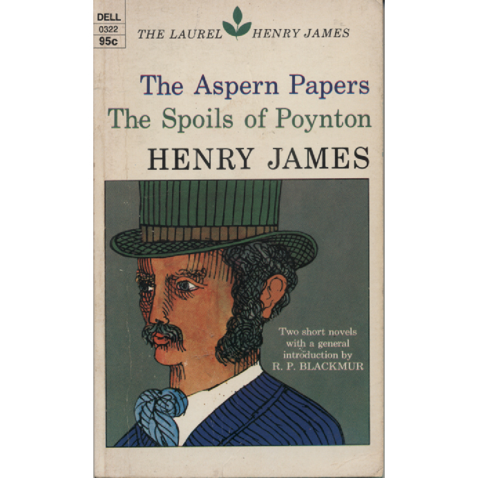 The Aspern Papers and The Spoils of Poynton by Henry James