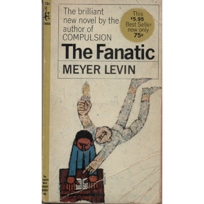 The Fanatic by Meyer Levin