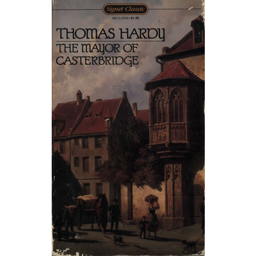 The Mayor of Casterbridge by Thomas Hardy