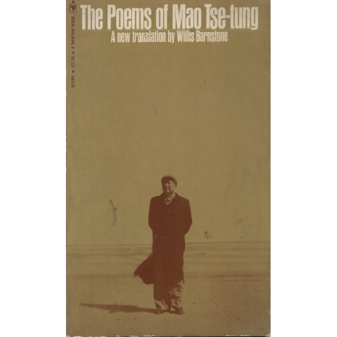 The Poems of Mao Tse-tung by Willis Barnstone