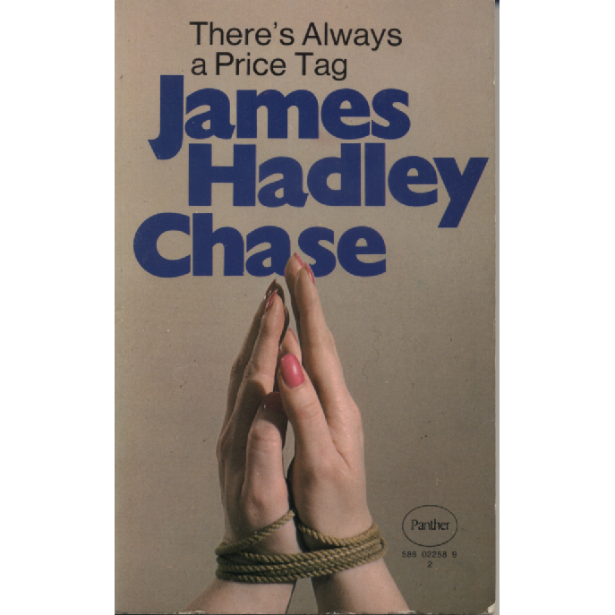 Theres Always A Price Tag by James Hadley Chase